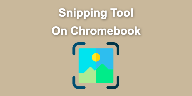 Snipping Tool Chromebook Extension: Screen Capture Made Easy